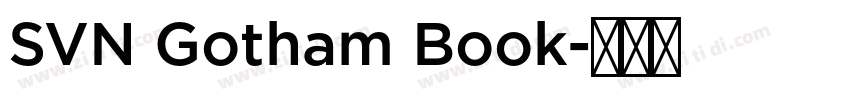 SVN Gotham Book字体转换